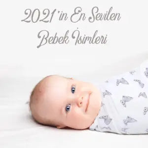 2021’in En Sevilen Bebek İsimleri