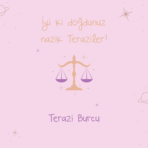 İyi ki doğdunuz Nazik Teraziler
